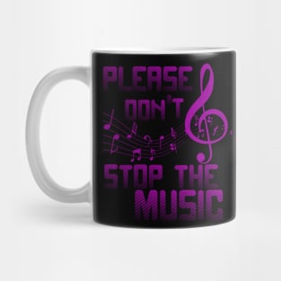 Please don't stop the Music Mug